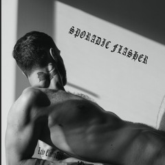 Sporadic Flasher
