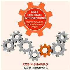 READ [PDF EBOOK EPUB KINDLE] Easy Ego State Interventions: Strategies for Working wit