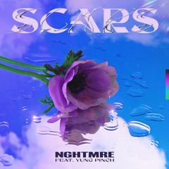 Scars (Feat. Yung Pinch)