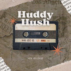 Huddy Hush (R&B)