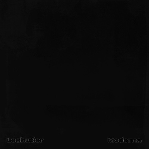 Leshutler - Moderna [FREE DL]