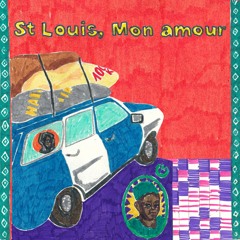 Saint Louis, Mon Amour
