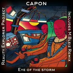 Capon - Eye Of The Storm [REP006] [FREE DL]