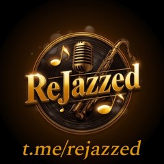 Виновата cама (ReJazzed)