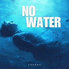 NO WATER