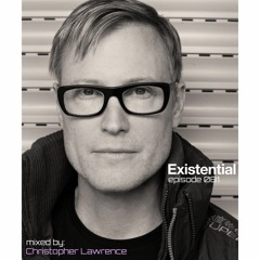 Sequence Six Presents Existential 081 Mixed By: Christopher Lawrence