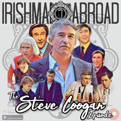 The Steve Coogan Episode (Part 1)