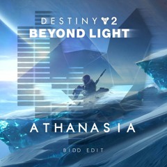 Destiny 2: Beyond Light - Athanasia (BIDD Edit)