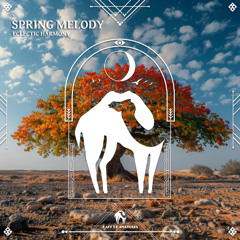 Eclectic Harmony - Spring Melody [Cafe De Anatolia]