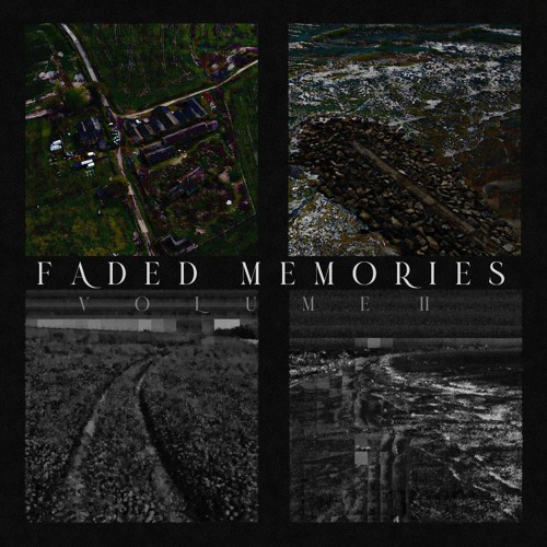 Faded Memories, Volume II