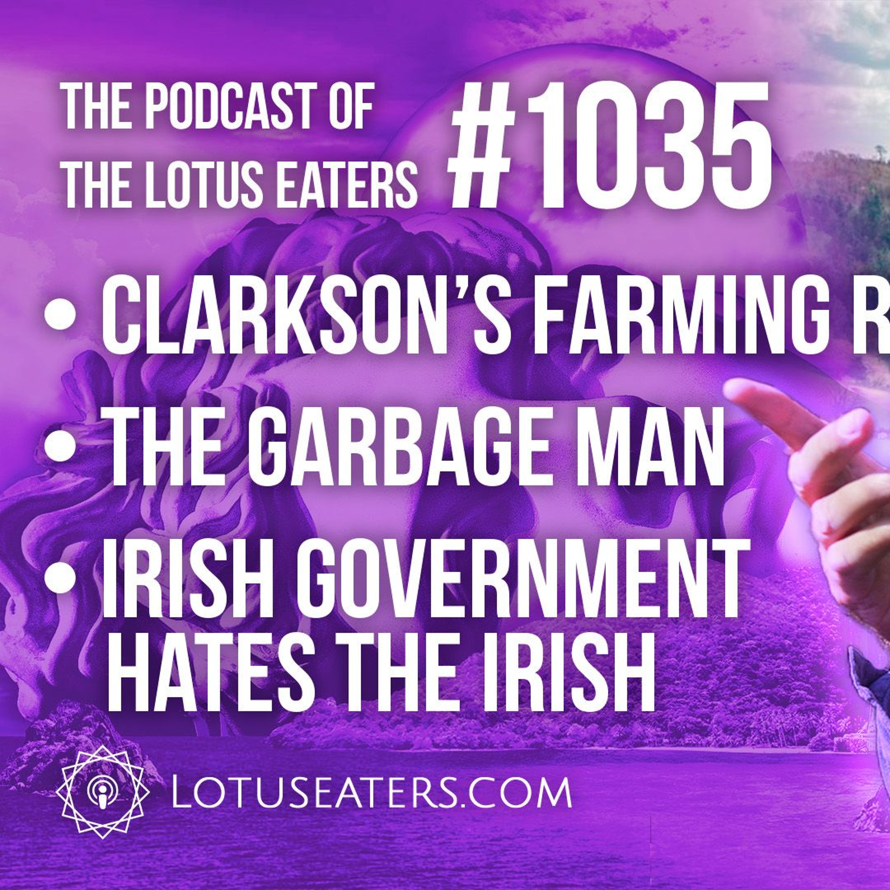 The Podcast of the Lotus Eaters #1035