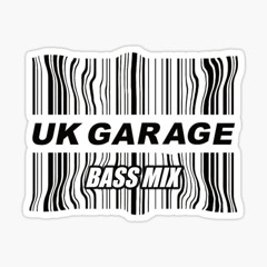 GARAGE & BASS MIX