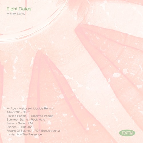 Eight Dates Radio Show w/ Mark Dartau — September 2022