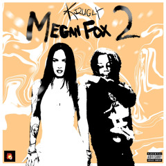 Kj2Ugly - Megan Fox 2 [Prod: fbzero] [@DJGREN8DE EXCLUSIVE]