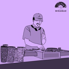 Miramar Mixtape 024 - Rafatel (Boyanza Records / CDMX)