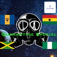 Quarantine Special !!! (Afro Beats/Bashment)