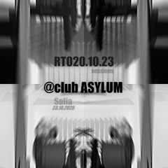 RT020.10.23 closing set @ Asylum club 18.10.2025