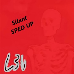 Silxnt SPED UP