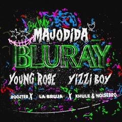 MAJODIDA - Blu Ray ft. Young Rosé & Yizzi Boy (prod. LA BRWJA & Xhule X Noisebro)