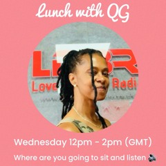 Lunch With QG On LOVEDABEAT PT 1 - 5 - 6-24