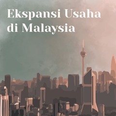 015 Ekspansi Usaha Di Malaysia Mixdown