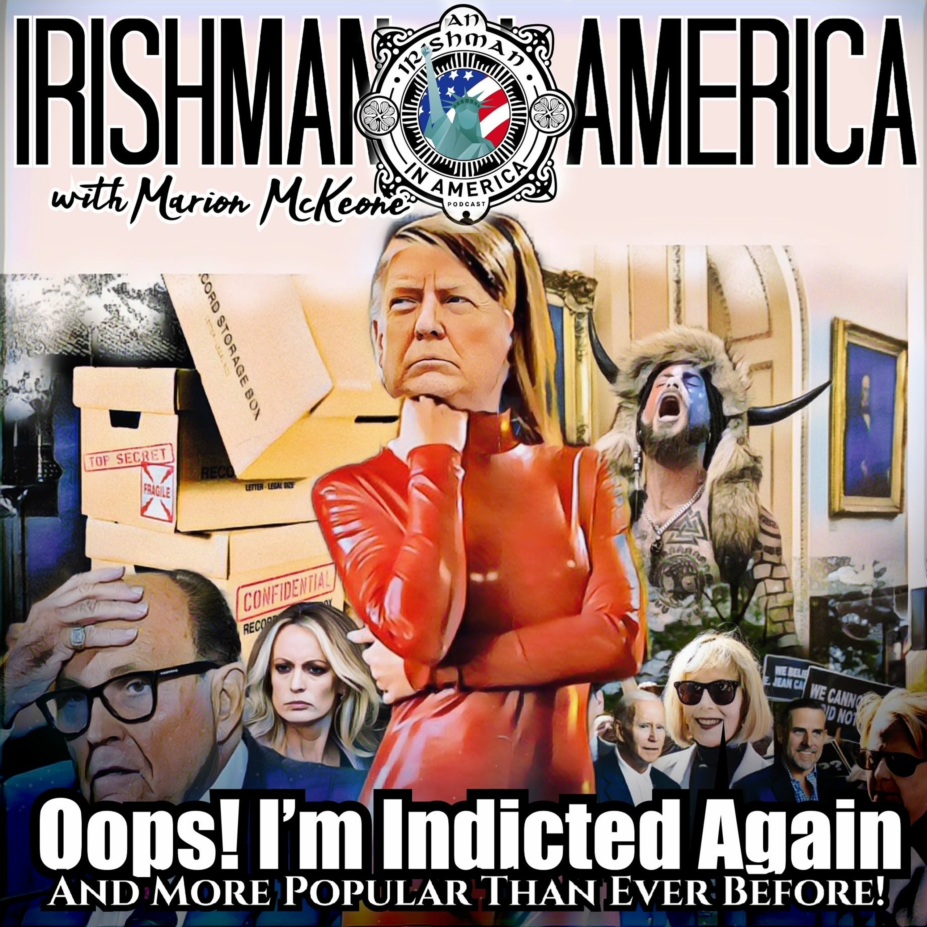 Oops! I'm Indicted Again! - Irishman In America - Marion Returns episode artwork