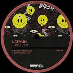 Latmun - Tonight (Original Mix)- Revival New York
