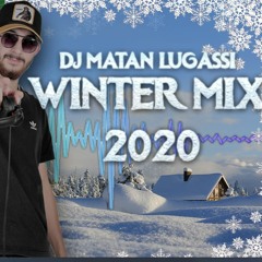 דיג'יי מתן לוגסי - סט להיטי חורף 2020 || DJ matan lugassi - Winter Set 2020