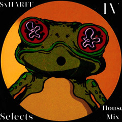 Sxharff - Selects 4 (House Mix)