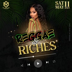 Reggae & Riches (Strictly Dancehall) May 11th Inside Mystic - Mixed by Mammasboy