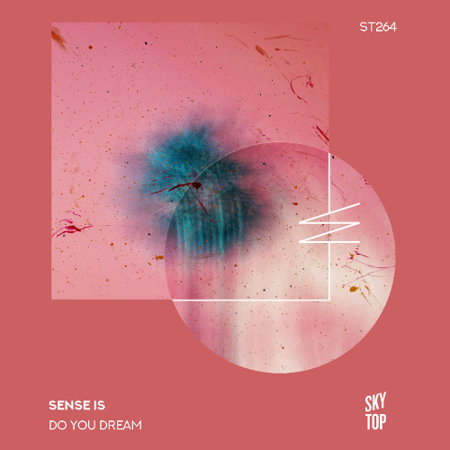 Sense IS - Do You Dream [SkyTop]
