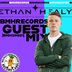 [BMHGM001] Ethan Healy - Guest Mix