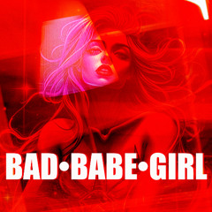Alex Brox - Bad Babe Girl