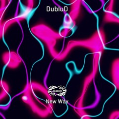 DubluD - New Way • Zebra Rec [ZBR019022] (snippet)