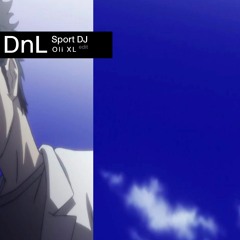 Oli XL - DnL (Sport DJ B&L Edit)
