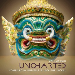 Uncharted Vol.23 compiled by Puffer P & Jack The Jackal