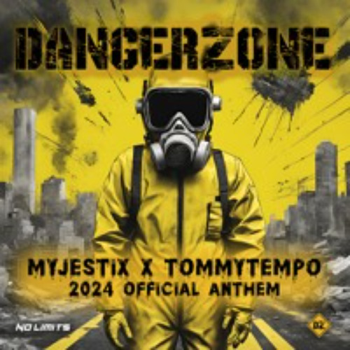 Myjestix & Tommytempo - Dangerzone 2024 Official Anthem