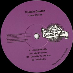 CRM22 / Cosmic Garden - Come With Me