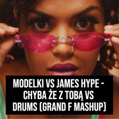 Chyba że z Tobą vs Drums (Grand F Mashup)
