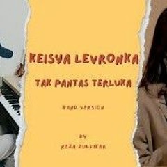 KEISYA LEVRONKA - Tak Pantas Terluka __ Band Version by Reza Zulfikar