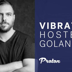 GOLAN ZOCHER - VIBRATIONS EP 015/ SEP 2020 / PROTON RADIO SHOW