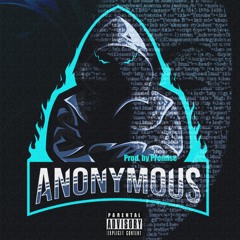 Anonymous (prod. by Promise)