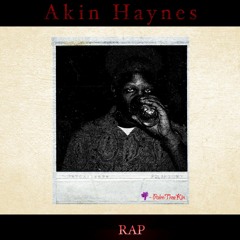 Akin Haynes - Rap
