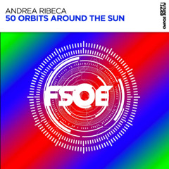 Andrea Ribeca - 50 Orbits Around The Sun (Radio Mix)