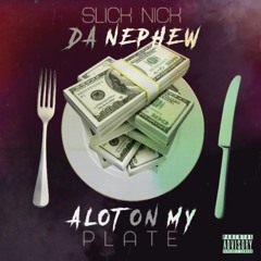 A Lot On My Plate (Prod. Majin Beats)