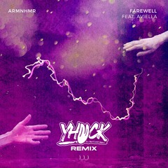 ARMNHMR -FAREWELL (YHUCK EDIT)
