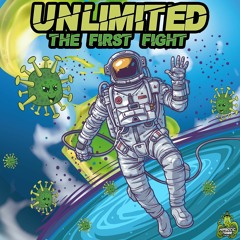 UNLIMITED - The First Fight (150Bpm)