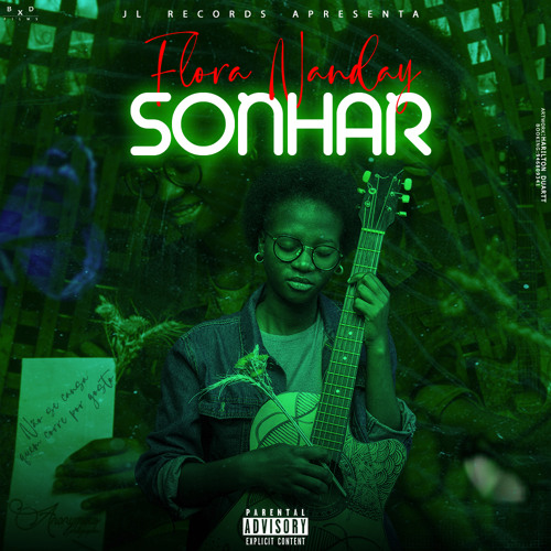 Flora Nanday-Sonhar(Prod. JL Records)