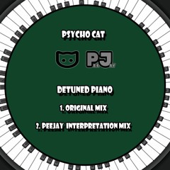 Psychocat - Detuned Piano (Original Mix)