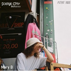 Mary B [Scene City Bordeaux]